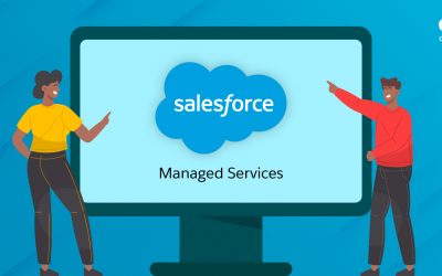 Salesforce Managed Services: What Is It & How It Transforms Businesses