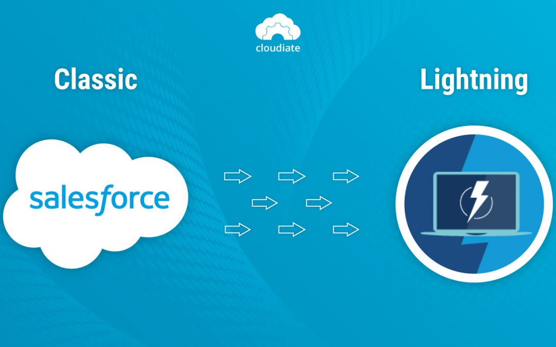 Migrating-from-Salesforce-Classic-to-Lightning