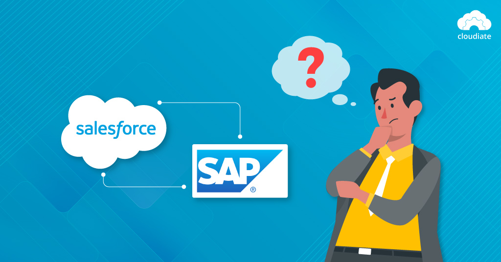 Salesforce and SAP Integration: The Ins and Outs