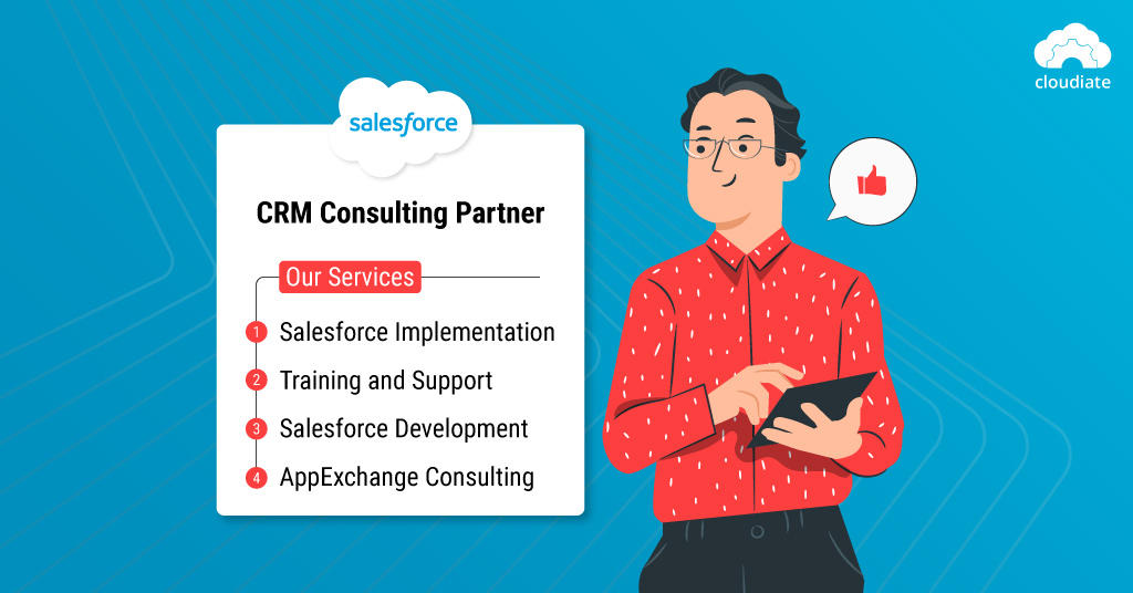 4 Services to Look for When Hiring a Salesforce CRM Consulting Partner