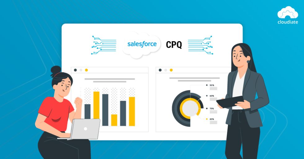 Salesforce Cpq Benefits And 7 Best Practices To Adopt During Integration Cloudiate 8078